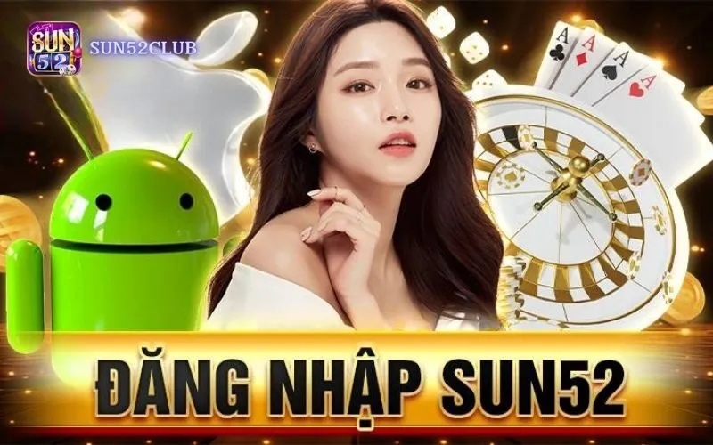 Hình ảnh Huong Dan Dang Nhap Sun52 2 trong bài viết Hướng dẫn đăng nhập Sun52 Chi Tiết Cho Người Mới Bắt Đầu. Hướng dẫn đăng nhập Sun52
