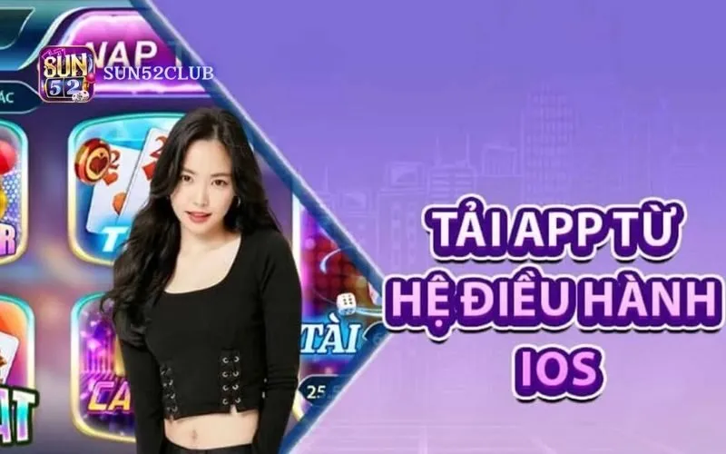 Tải app Sun52 nhanh nhất: Nhanh chóng, trải nghiệm đỉnh cao